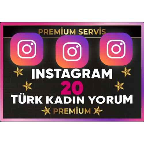  ⚡ PREMİUM  İNSTAGRAM TÜRK KADIN 20 YORUM⚡